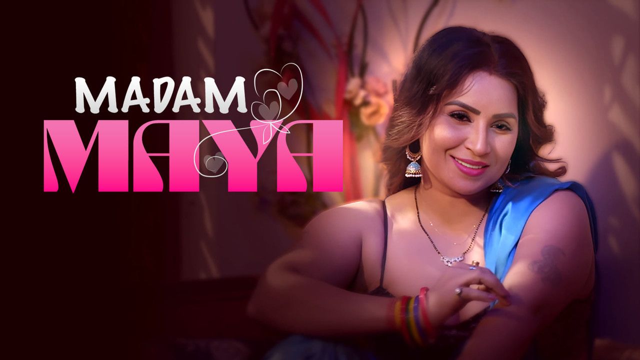 Madam Maya (2026) Hindi Season 1 Episodes 1 To 2 UNRATED WEB Series