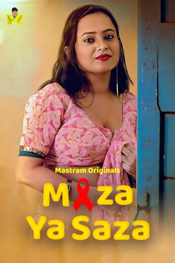 Maza Ya Saza (2025) Hindi Mastram Short Films