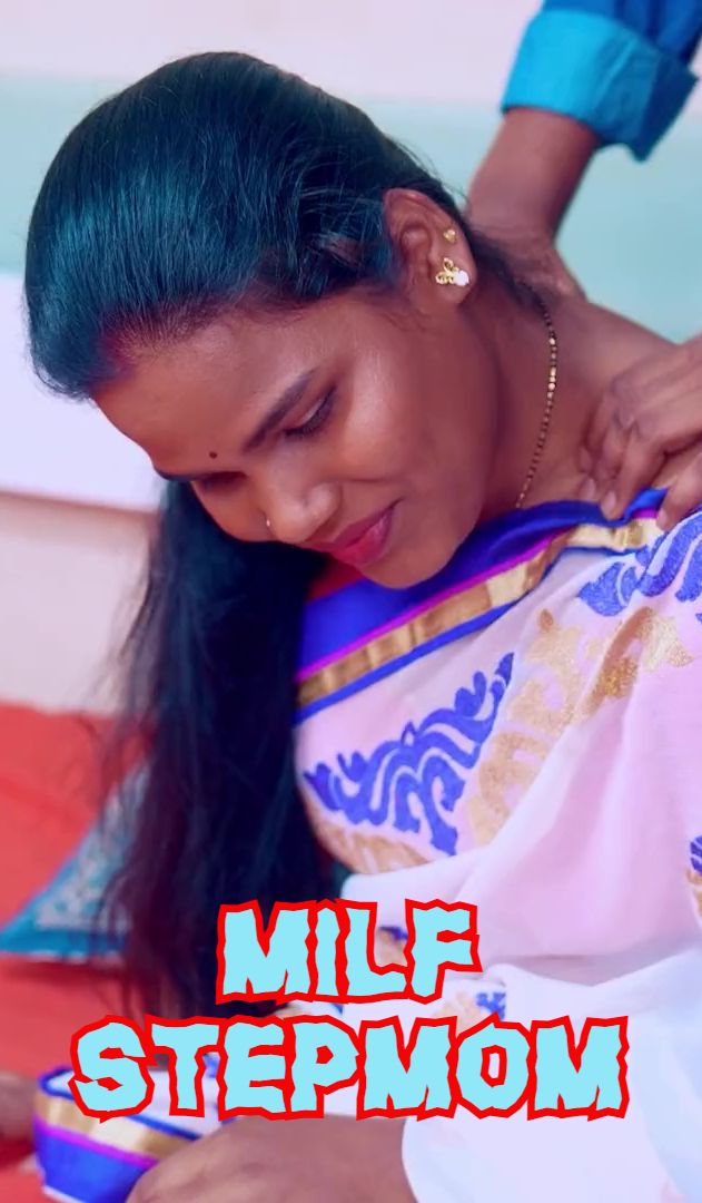 MILF Stepmom (2025) Hindi Uncut Short Films