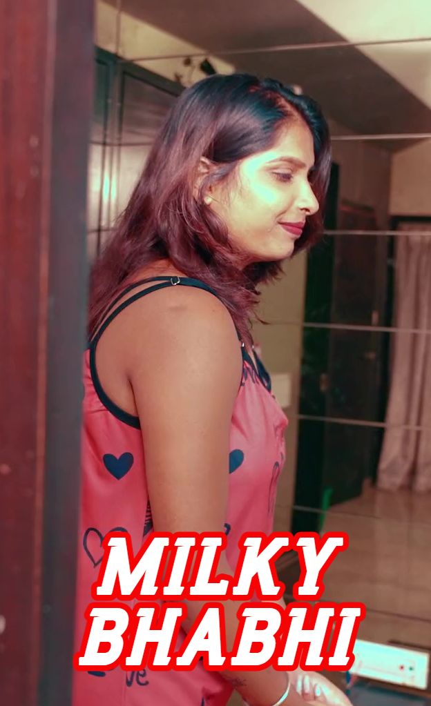 Milky Bhabhi (Tejaswini) (2025) Hindi Uncut Short Films