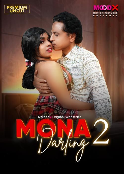 Mona Darling (2026) Hindi Season 1 Episodes 2 Moodx WEB Series