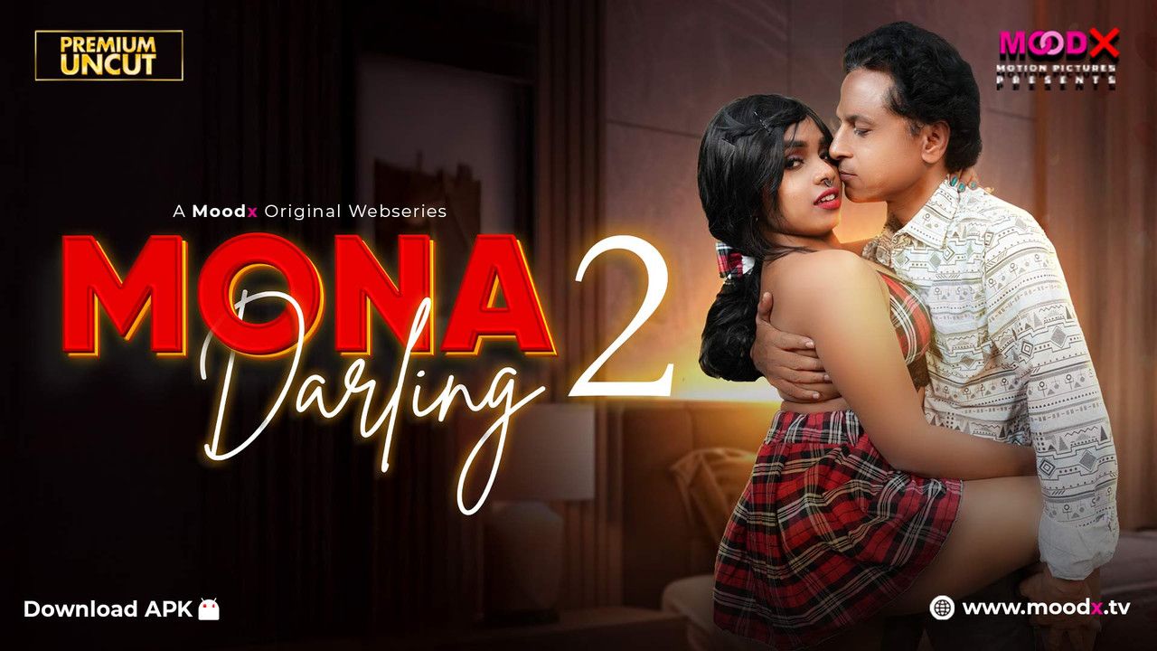 Mona Darling (2026) Hindi Season 1 Episodes 2 Moodx WEB Series
