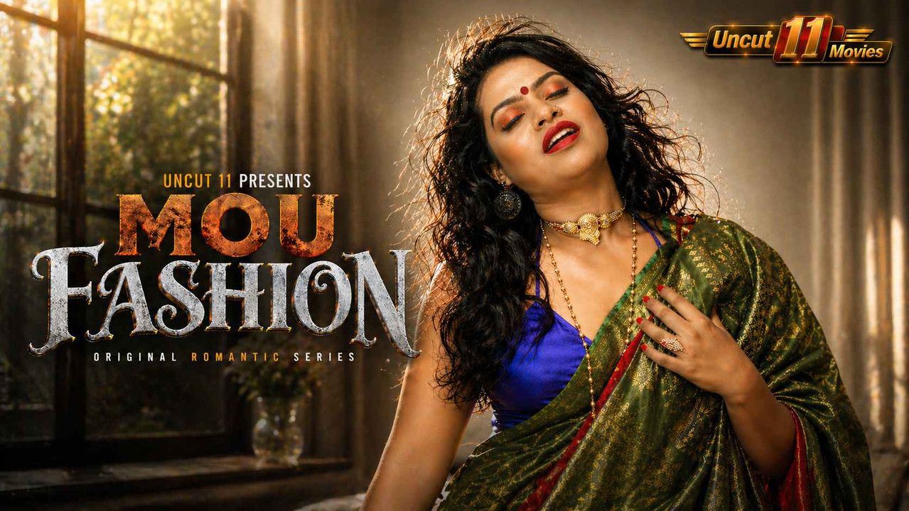 Mou Fashion (2026) Hindi 11Upmovies Short Films