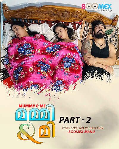 Mummy and Me (2025) Malayalam Season 01 Episodes 02 BoomEX WEB Series