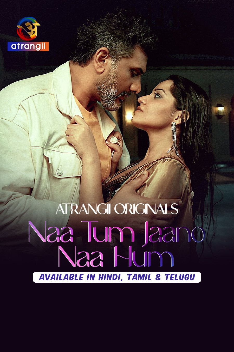 Naa Tum Jaano Naa Hum (2025) Hindi Season 1 Part 1 Atrangii WEB Series