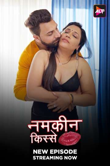 Namkeen Kisse (2025) Hindi Season 01 Episodes 21 To 22 Added AltBalaji WEB Serie