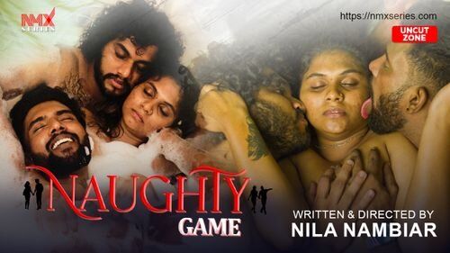 Naughty Game (Uncut) (2026) Malayalam NmxSeries Short Films