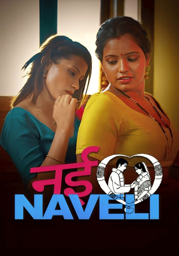 Nayi Naveli (2026) Hindi Season 1 Episodes 1 TO 2 UNRATED WEB Series