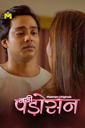Nayi Padosan (2026) Hindi Season 1 Episodes 1 To 2 Mastram WEB Series