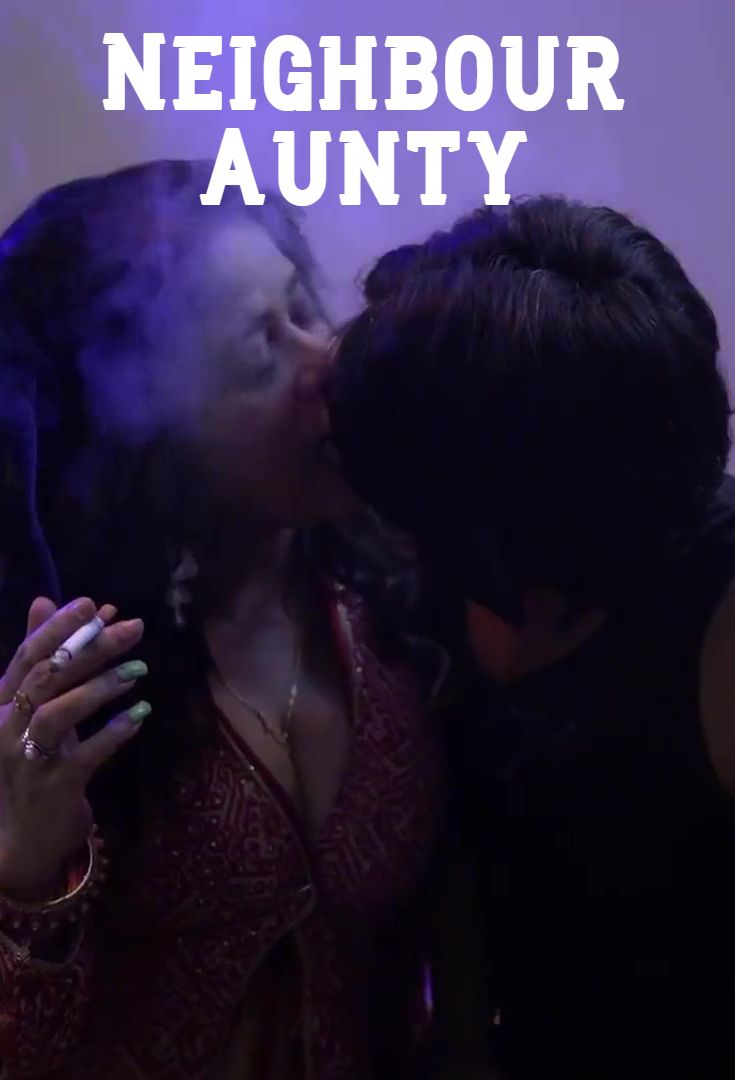 Neighbour Aunty (2025) Hindi IndianXworld Short Films