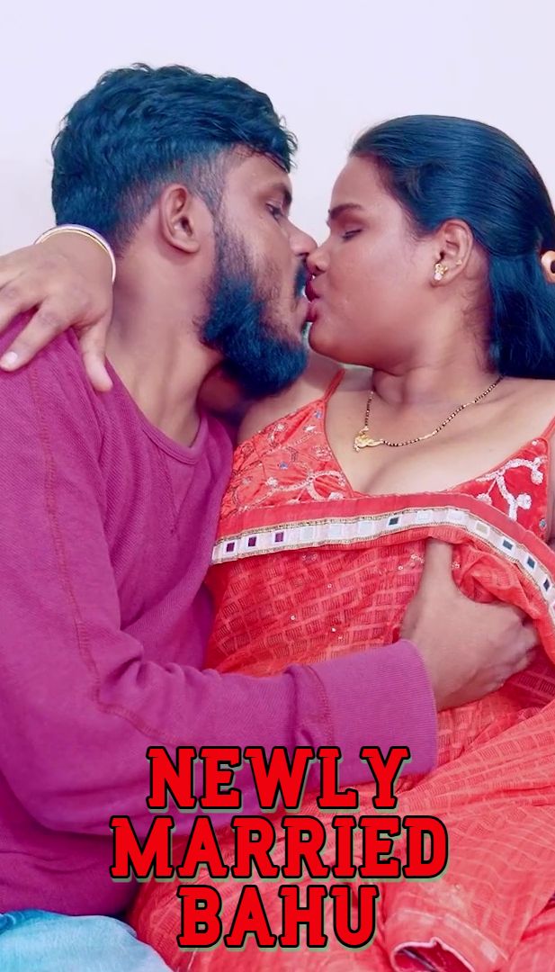 Newly Married Bahu (2025) Hindi Uncut Short Films