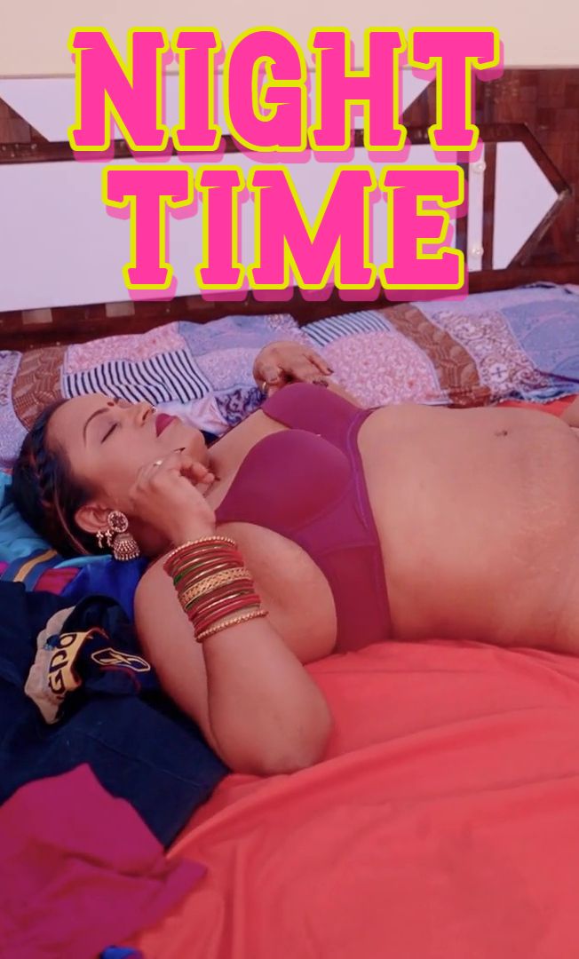 Night Time (2025) Hindi Uncut Short Films