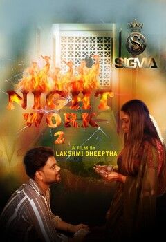 Night Work 2 (2025) Malayalam SigmaSeries Short Films