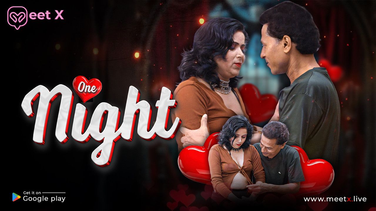 One Night (2026) Hindi MeetX Short Films