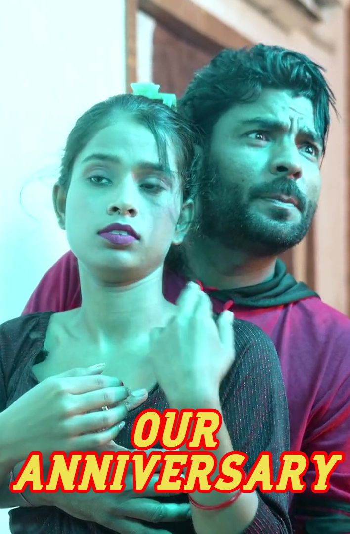 Our Anniversary (2025) Hindi Uncut Short Films