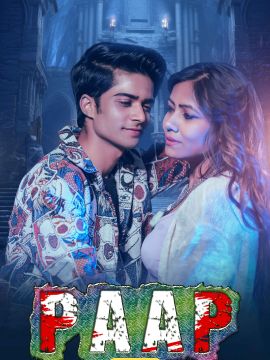 Paap (2025) Hindi Season 01 Episodes 1 To 3 NavrangOtt WEB Series