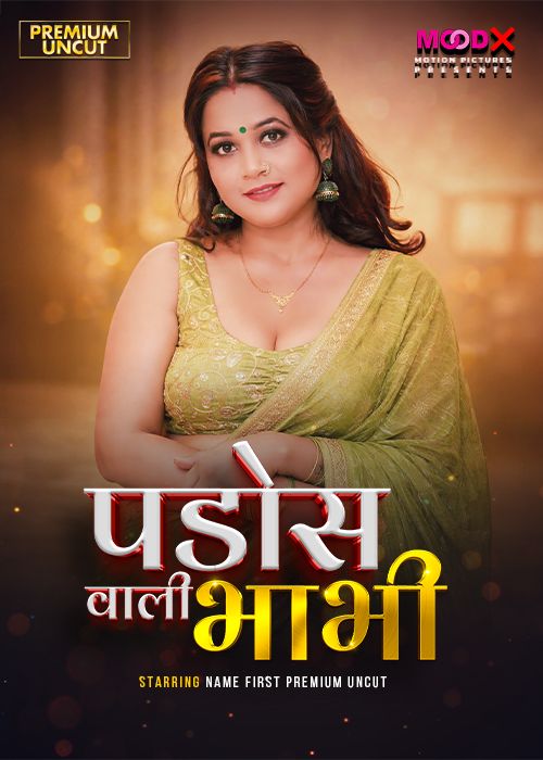 Pados Wali Bhabhi (2025) Hindi Season 01 Episodes 01 Moodx WEB Series