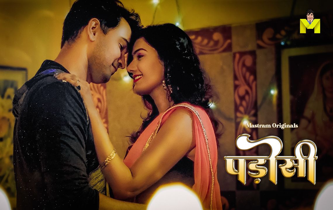 Padosi (2025) Hindi Season 01 Episodes 1 To 3 Mastram WEB Series