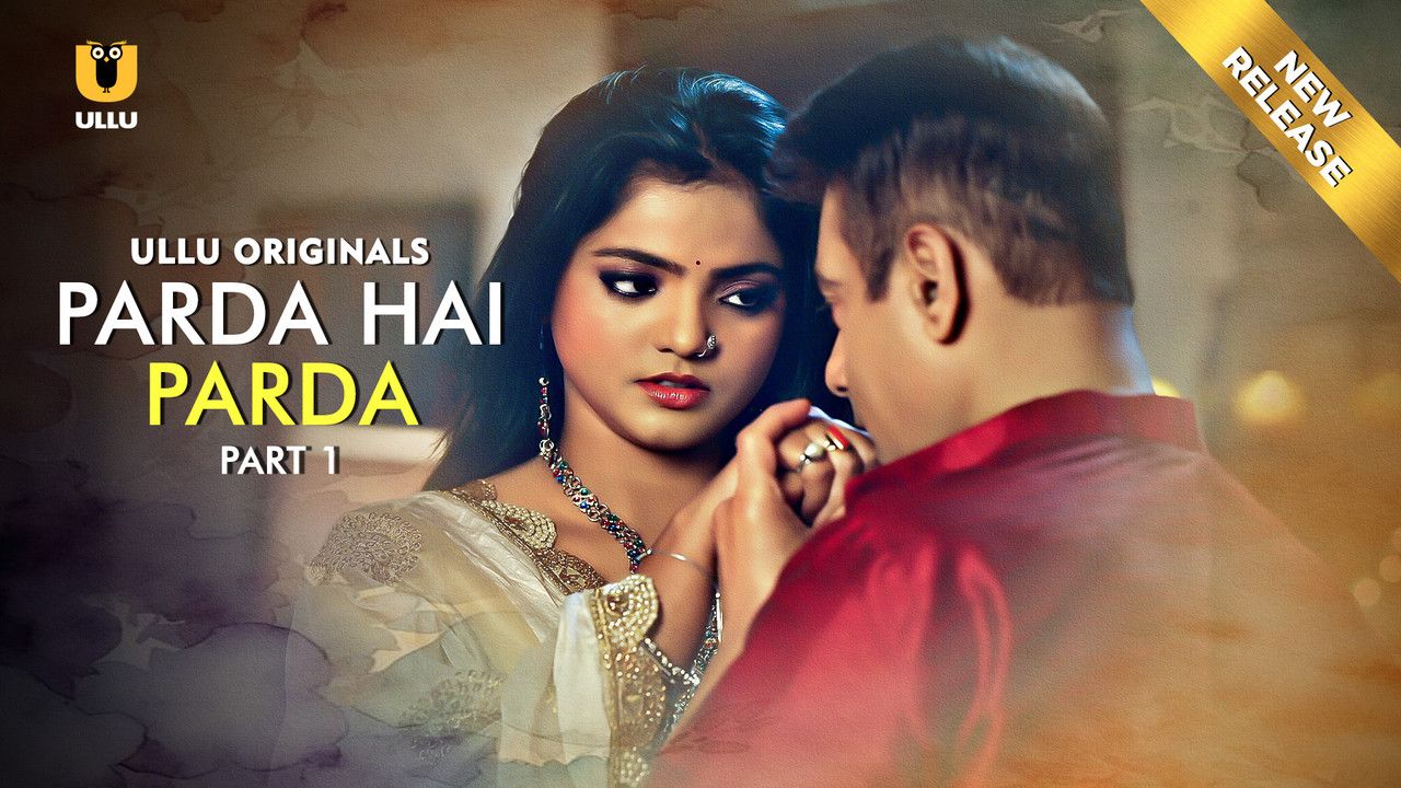 Parda Hai Parda (2026) Hindi Season 01 Part 01 ULLU WEB Series