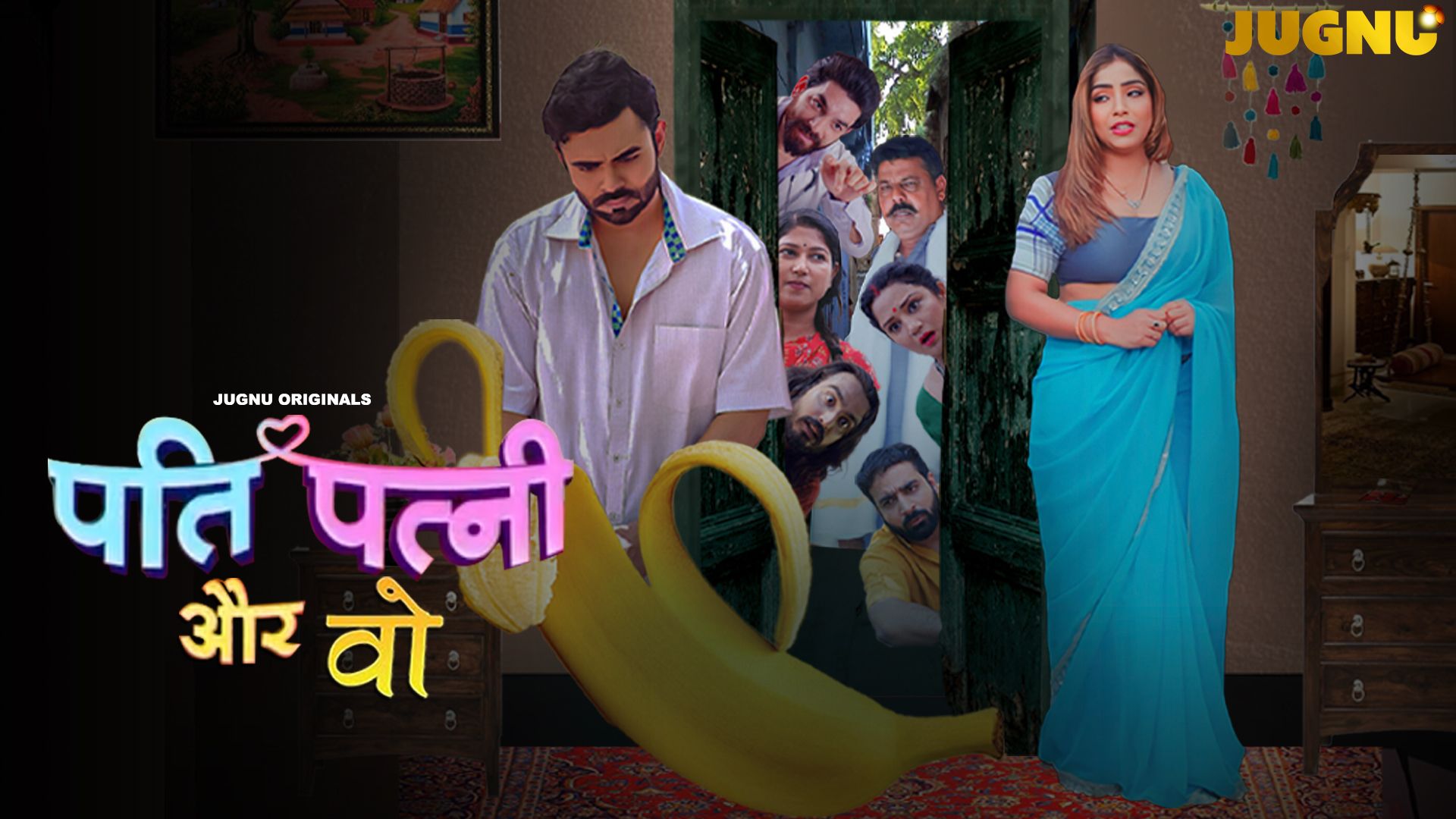 Pati Patni Aur Who (2025) Hindi Season 01 Part 01 Jugnu WEB Series