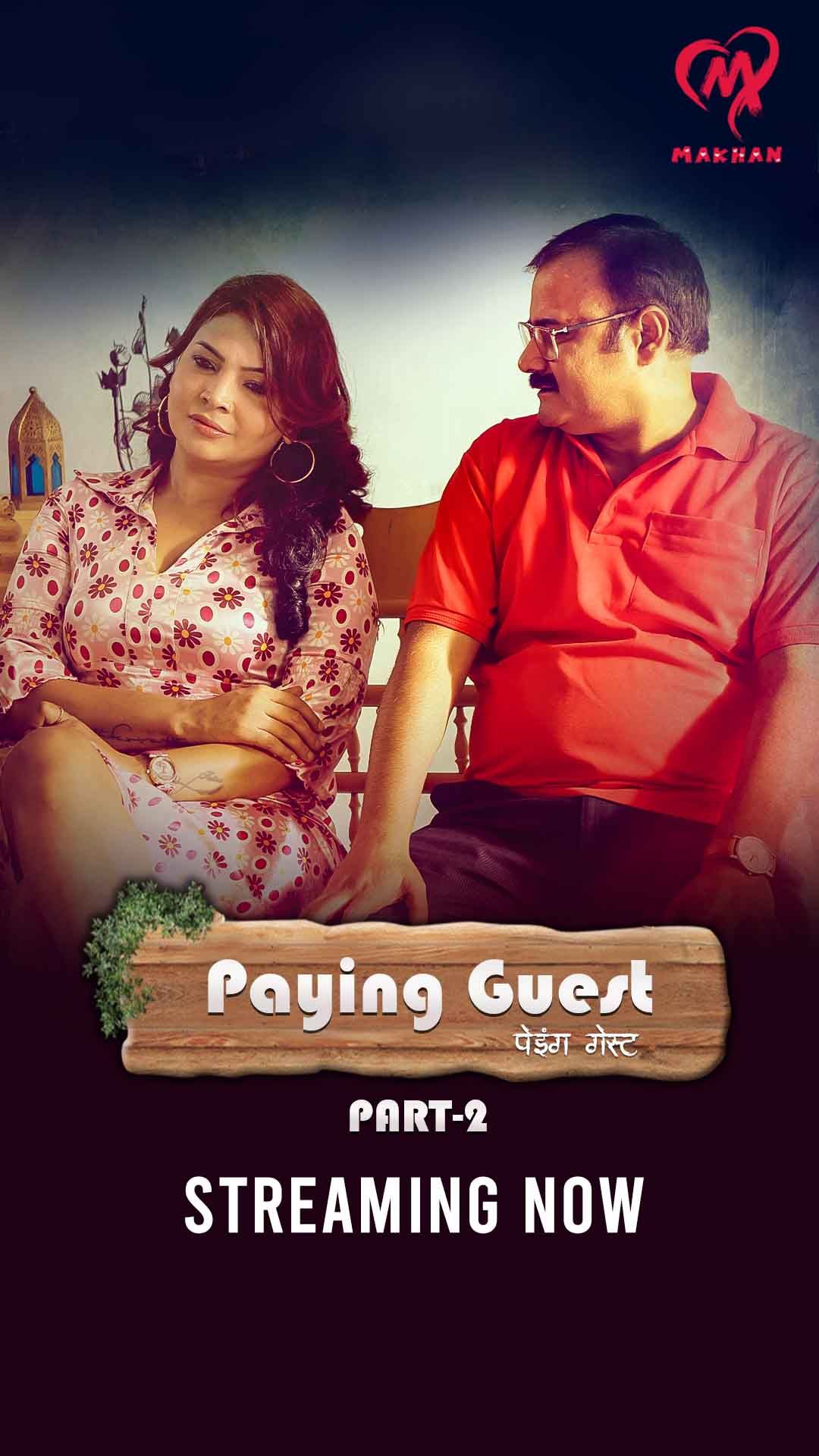 Paying Guest (2025) Hindi Season 01 Episodes 4 To 5 Makhan WEB Series