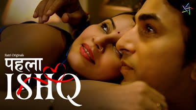 Pehla Ishq (2026) Hindi Season 1 Episodes 1 To 3 Ratri WEB Series