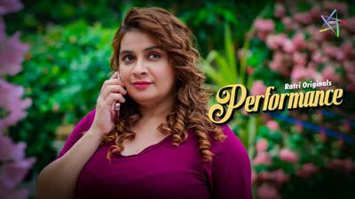 Performance (2025) Hindi Season 01 Episodes 03 To 04 Ratri WEB Series