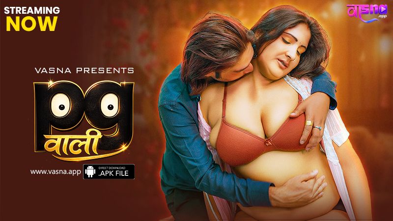 PG Wali (2026) Hindi Vasna Short Films