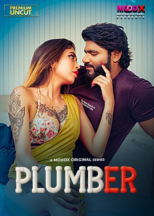 Plumber (2025) Hindi MoodX Short Films