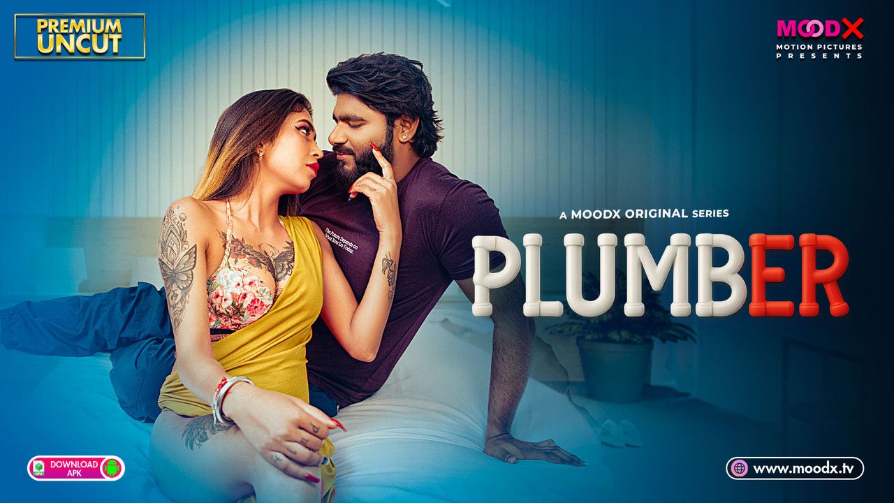 Plumber (2025) Hindi MoodX Short Films