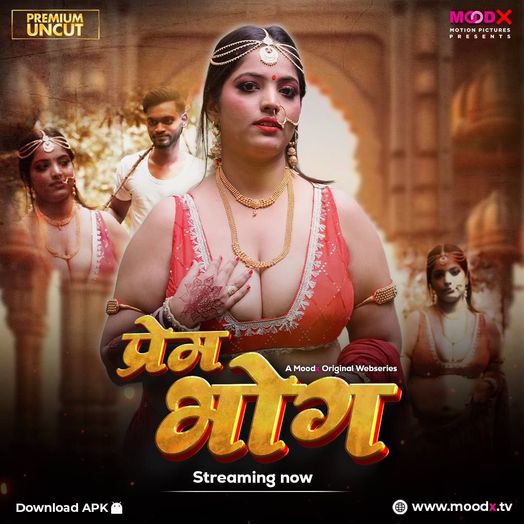 Prem Bhog (2025) Hindi Season 01 Episodes 01 Moodx WEB Series
