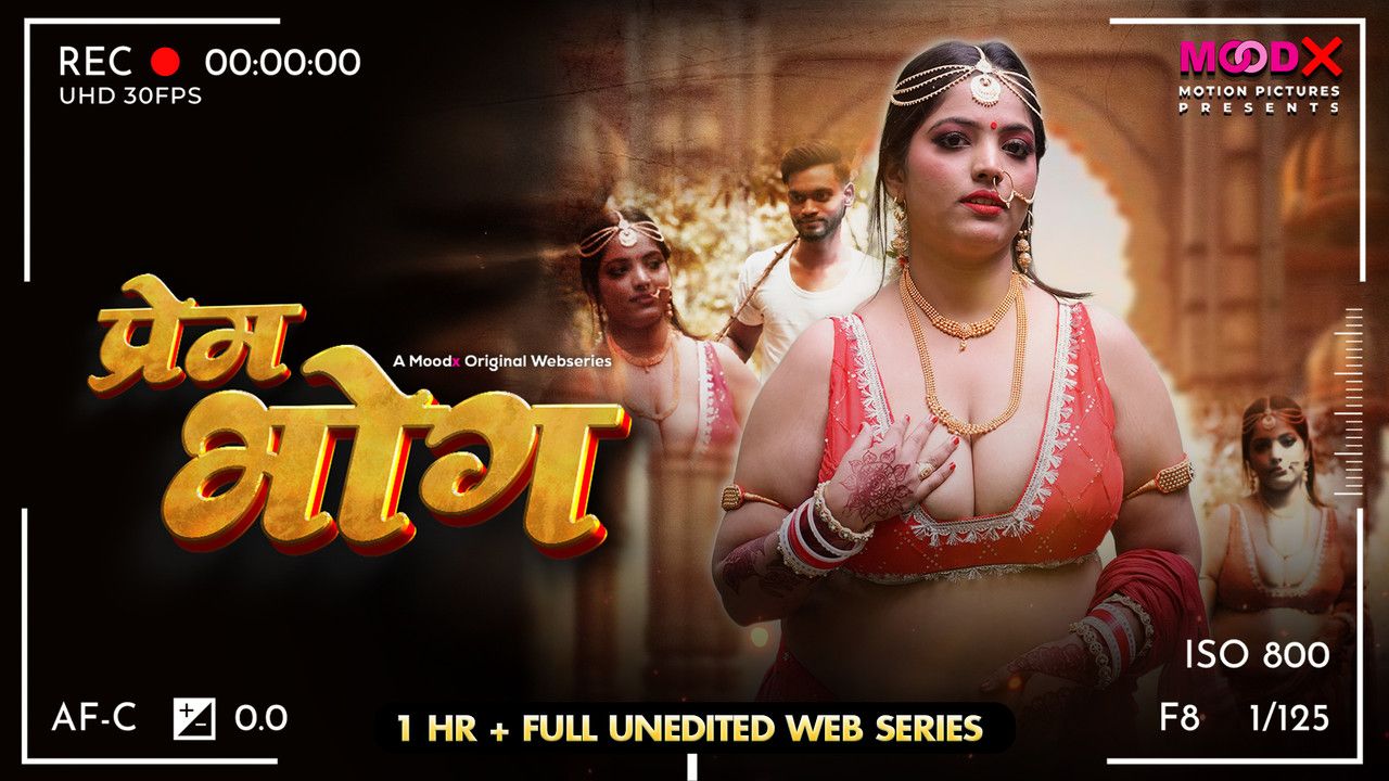 Prem Bhog BTS (2025) Hindi Season 01 Episodes 01 MoodX WEB Series