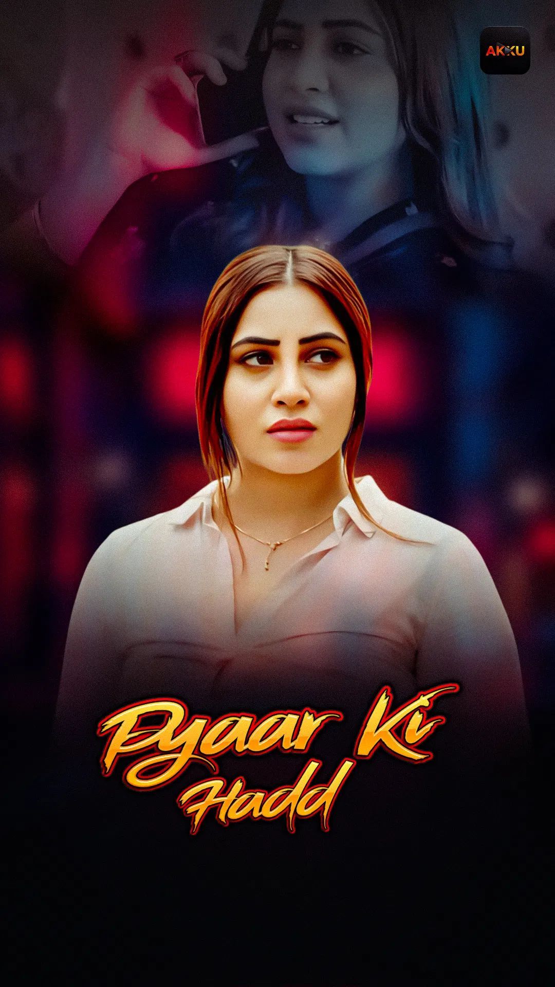 Pyaar Ki Hadd (2026) Hindi Akkuott Short Films