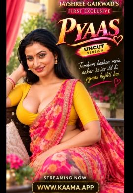 Pyaas (2026) Hindi Kaama Short Films