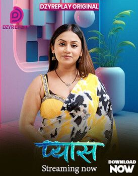 Pyaas (2026) Hindi Season 1 Episodes 4 Dzyreplay WEB Series