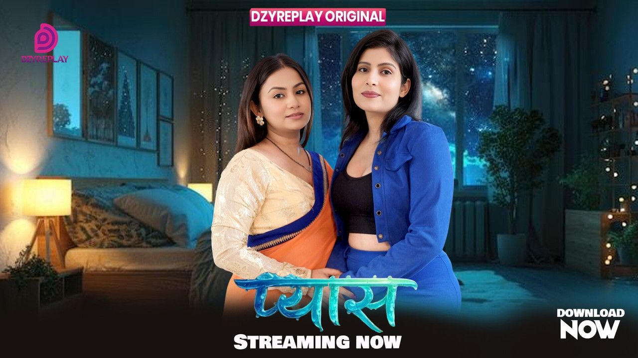Pyaas (2026) Hindi Season 1 Episodes 5 Dzyreplay WEB Series