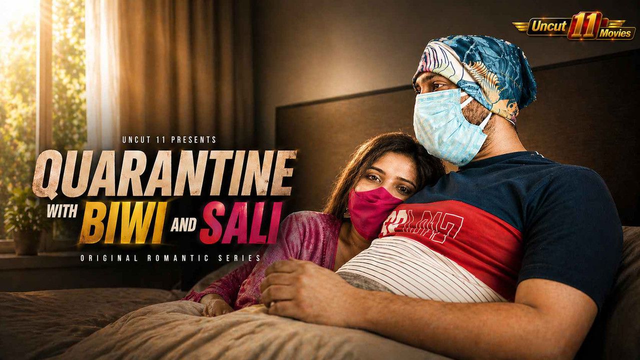 Quarantine With Biwi and Sali (2021) Hindi 11Upmovies Short Films