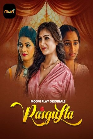 Rasgulla (2025) Hindi Season 01 Part 02 Moovi WEB Series