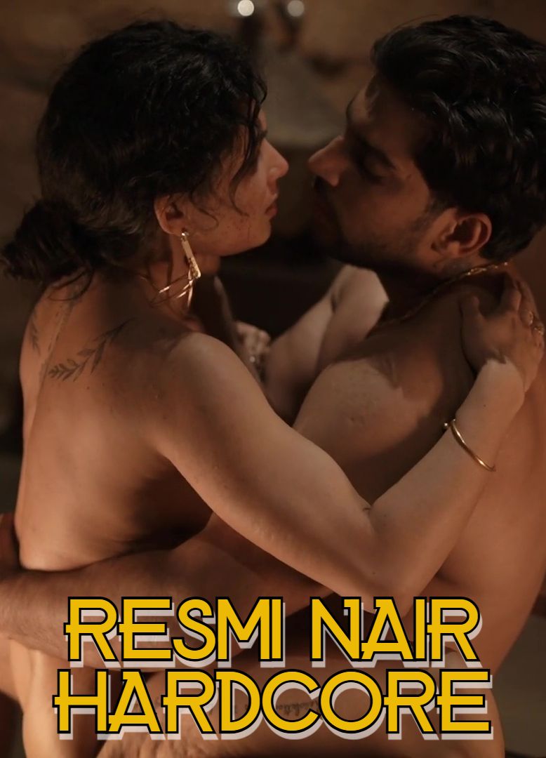 Resmi Nair Hardcore (2025) Hindi ResmiNair Short Films