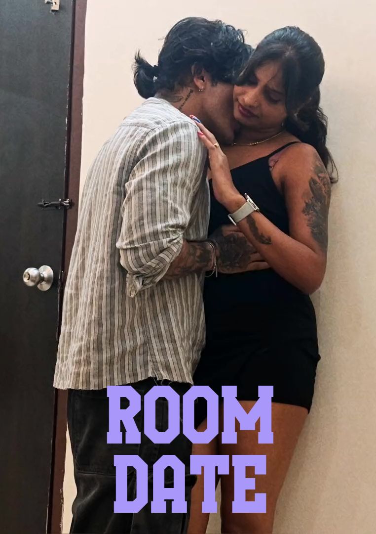 Room Date (2025) Hindi Uncut Short Films