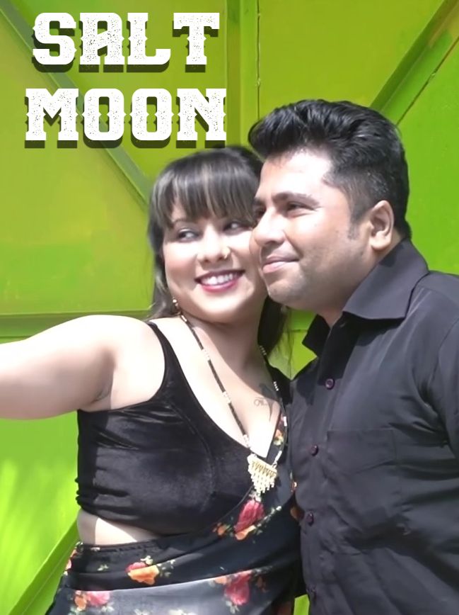 Salt Moon (2025) Hindi Season 01 Episodes 01 WEBSEX WEB Series