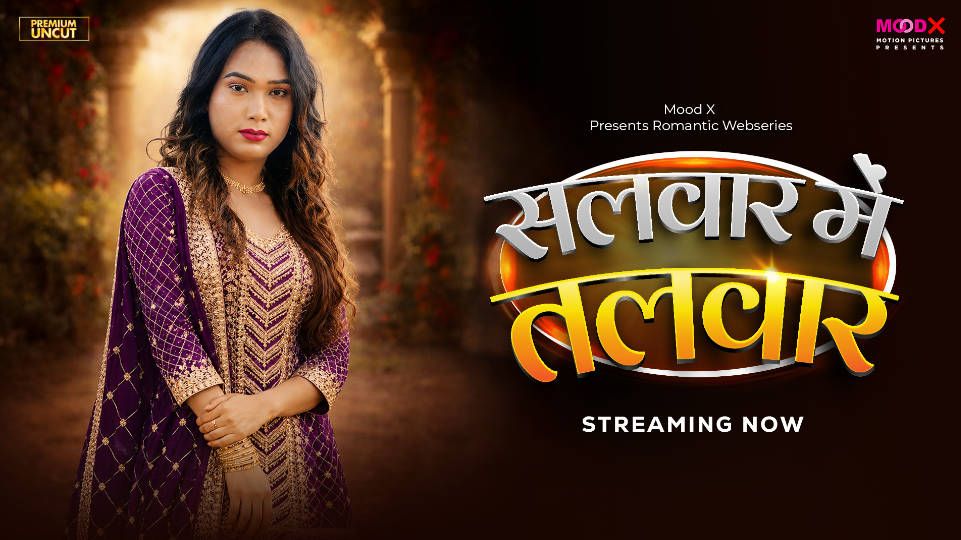 Salwar Me Talwar (2026) Hindi MoodX Short Films