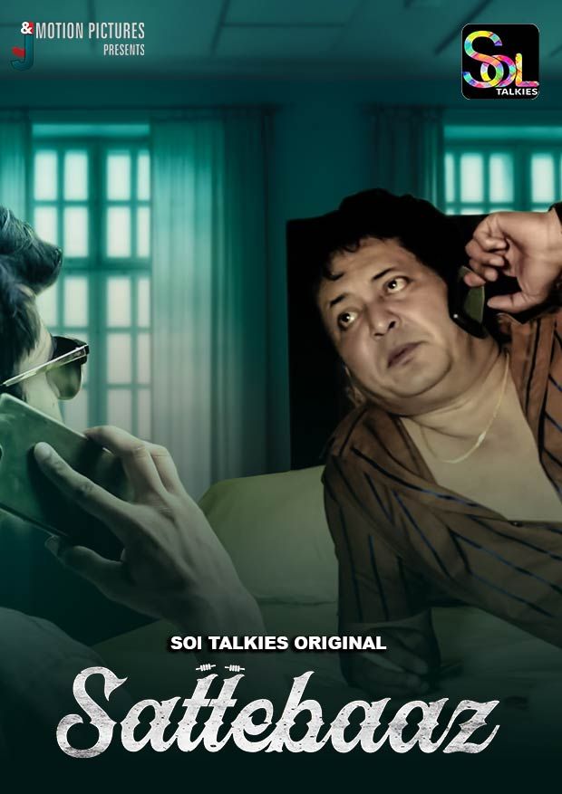 Sattebaaz(2024) Hindi Season 01 Episodes 01 To 02 SolTalkies WEB Series