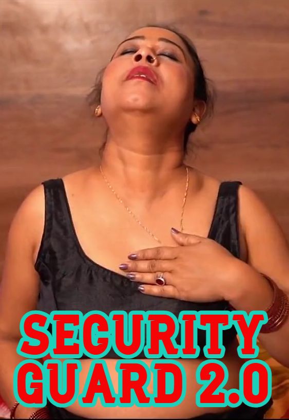 Security Guard 2.0 (2025) Hindi IndianXworld Short Films