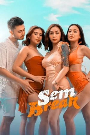 Sem Break (2025) Filipino VivaMax Adult Movies