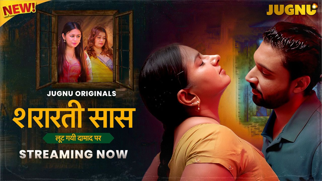 Shararati Saas (2025) Hindi Season 01 Epi 1 TO 5 Jugnu WEB Series