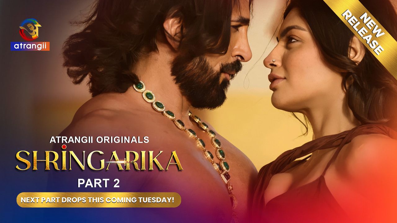 Shringarika (2026) Hindi Season 1 Part 2 Atrangii WEB Series