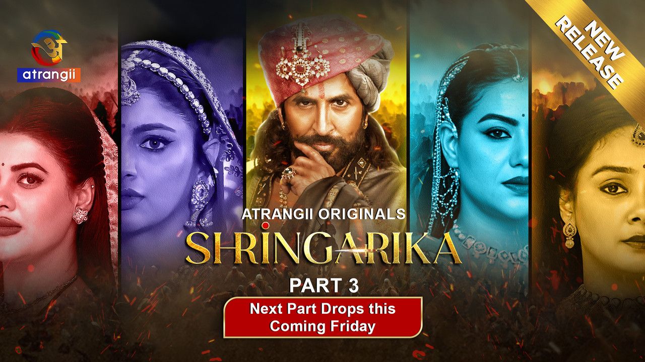 Shringarika (2026) Hindi Season 1 Part 3 Atrangii WEB Series