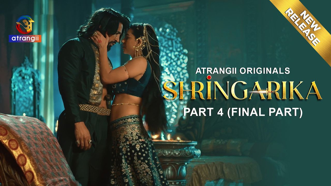Shringarika (2026) Hindi Season 1 Part 4 Atrangii WEB Series