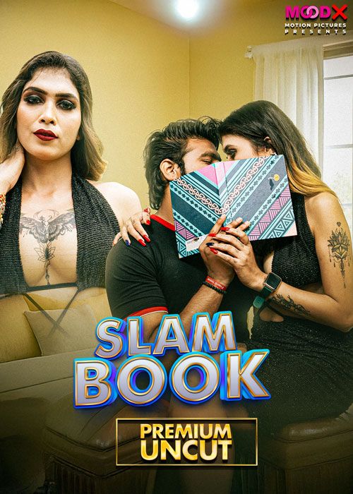 Slam Book (2025) Hindi Season 01 Episodes 01 Moodx WEB Series